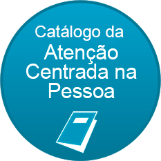 Catálogo da atenção centrada na pessoa